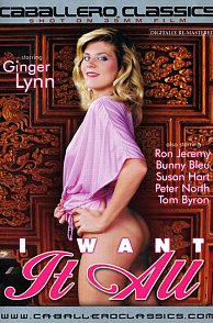 Watch I Want It All Classic Porn Movie at Classic PPV Theater